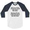criticize 3/4 Sleeve Shirt
