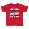 Lets Pray For Vegas, God Bless Toddler T-shirt
