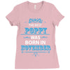 The Best Poppy Was Born In November Ladies Fitted T-Shirt