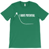 I Have Potential Energy T-Shirt