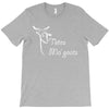 totes ma' goats T-Shirt