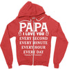 I Love you Papa Zipper Hoodie