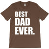 Best Dad Ever T-Shirt
