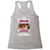 Never Underestimate A Man Who Watches Friends And Was Born in December Racerback Tank