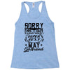 This Guy Is Taken By A Super Sexy May Girlfriend Racerback Tank