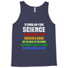 Stand Up for Science Tank Top