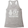 my cat is my valentine Racerback Tank