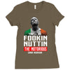 the notorious conor mcgregor fookin nuttin Ladies Fitted T-Shirt