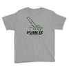 push it (push it real good) Youth Tee