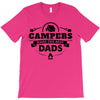 Campers Make the Best Dads T-Shirt