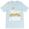 kings are born in 1988 T-Shirt