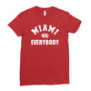 miami vs everybody Ladies Fitted T-Shirt