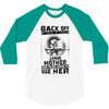 Back Of I Have A Crazy Grandmother And I am not Afraid To Use Her 3/4 Sleeve Shirt