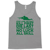 stay low Tank Top