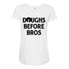 doughs before bros Maternity Scoop Neck T-shirt