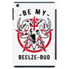 be my beelze bud iPad Mini