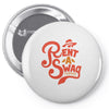 rent a swag Pin-back button