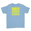 always be yourself unless you can be iron man Youth Tee