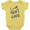 i don't care Baby Bodysuit