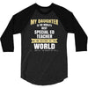 my daughter is the world's best special ed teacher. cool gift for mom 3/4 Sleeve Shirt
