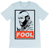 fool b.a. baracus T-Shirt