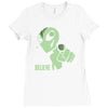 Believe Ladies Fitted T-Shirt