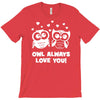 owl always love you T-Shirt