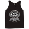 vintage quality without compromise 1978 aged to perfection Tank Top