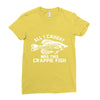 all i caught was this crappie fish Ladies Fitted T-Shirt