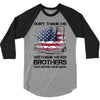 Veteran Don't Thank Me Thank My Brothers Who Never Came Back 3/4 Sleeve Shirt