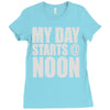 my day starts at noon Ladies Fitted T-Shirt