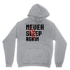 Never Sleep Again Unisex Hoodie
