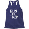 run the trap Racerback Tank