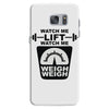 watch me lift watch me weigh weigh Samsung Galaxy S7