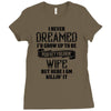 Perfect Freakin Wife Ladies Fitted T-Shirt
