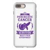 I am a Pancreatic Cancer Survivor - What's Your Superpower? iPhone 8 Plus