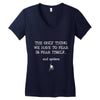 the only thing we have to fear is fear itself, and spiders Women's V-Neck T-Shirt