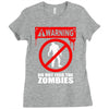 zombie  do not feed the zombies fun Ladies Fitted T-Shirt