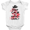 keep calm and where's carl tshirt the walking zombie tee apocalypes fu Baby Onesie