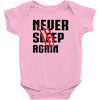 Never Sleep Again Baby Bodysuit