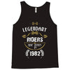 legendary riders are born in 1982 Tank Top