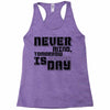never mind Racerback Tank