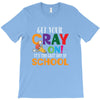 Get Your Cray On It's Last Day Of School T-Shirt