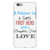 father is a son's first hero iPhone 6 Plus/6s Plus Case