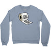 i get more Crewneck Sweatshirt