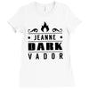 jeanne dark vador Ladies Fitted T-Shirt