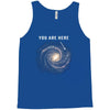 You are Here Tank Top