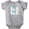 Ice Ice Baby Baby Bodysuit