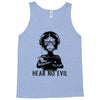 hear no evil Tank Top