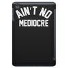 ain't no mediocre iPad Mini